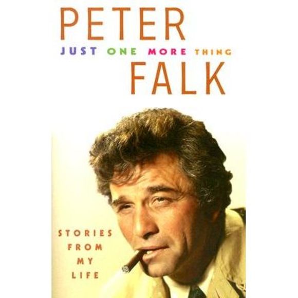 Just One More Thing: Stories from My Life -- Peter Falk - Picture 1 of 2